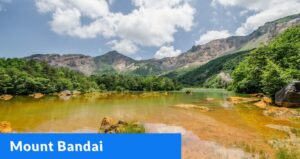 Mount Bandai in the Fukushima Prefecture of Japan