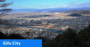 Gifu City in the Gifu Prefecture of Japan